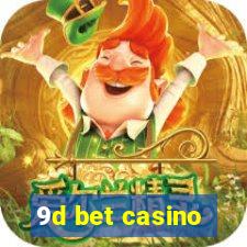 9d bet casino